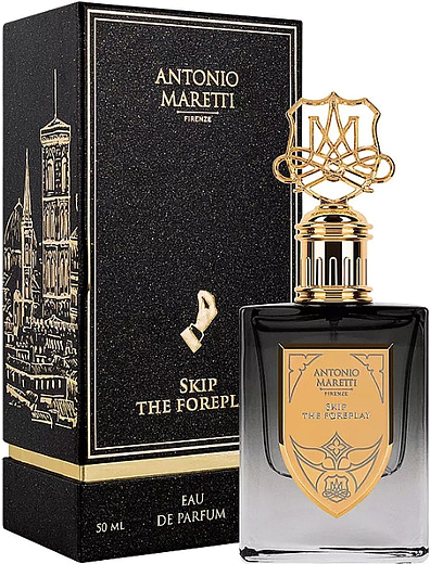 Antonio Maretti Skip The Foreplay