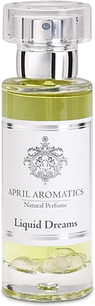 April Aromatics Liquid Dreams
