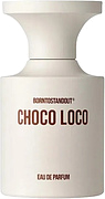 Borntostandout Choco Loco