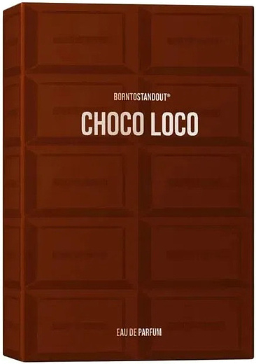Borntostandout Choco Loco