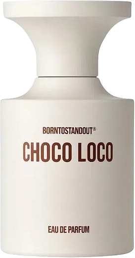 Borntostandout Choco Loco