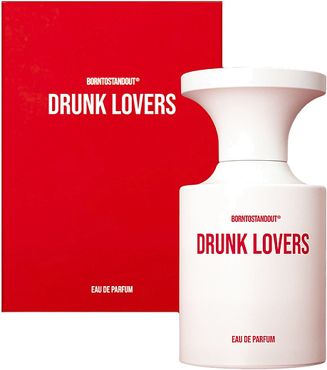 Borntostandout Drunk Lovers