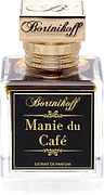 Bortnikoff Manie Du Cafe