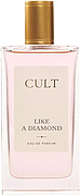 Cult Like A Diamond