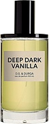 D.S. & Durga Deep Dark Vanilla