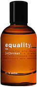 Equality. Fragrances Unbroken