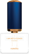 Floraiku I Am Not A Flower