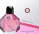 Francesca dell`Oro There's A Place