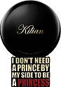 Kilian I Don't Need A Prince By My Side To Be A Princess