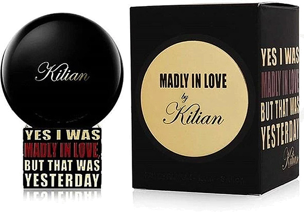 Kilian Yes I Was Madly In Love, But That Was Yesterday