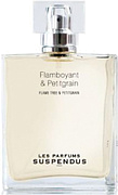 Les Parfums Suspendus Flamboyant & Petitgrain