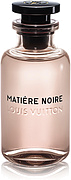 Louis Vuitton Matiere Noire