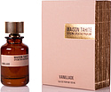 Maison Tahite Vanillade