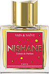 Nishane Vain & Naïve