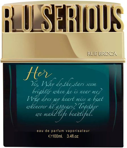 Rue Broca R U Serious Her