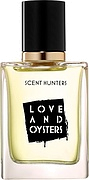 Scent Hunters Love And Oysters