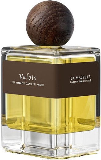 Valois Sa Majeste