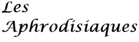 Les Aphrodisiaques