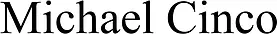 Michael Cinco