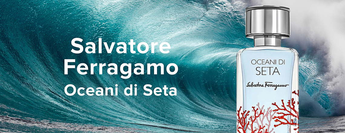 Salvatore Ferragamo Oceani di Seta – свежесть океана