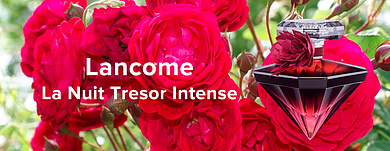 Lancome La Nuit Tresor Intense — яркая история любви