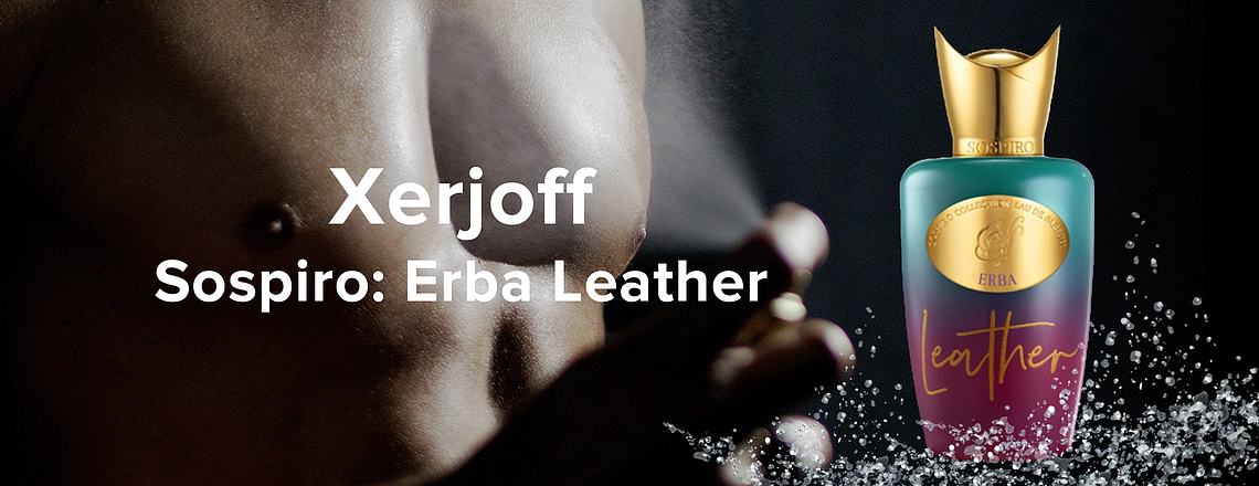 Xerjoff Sospiro Erba Leather – эликсир мужественности
