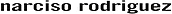 Narciso Rodriguez